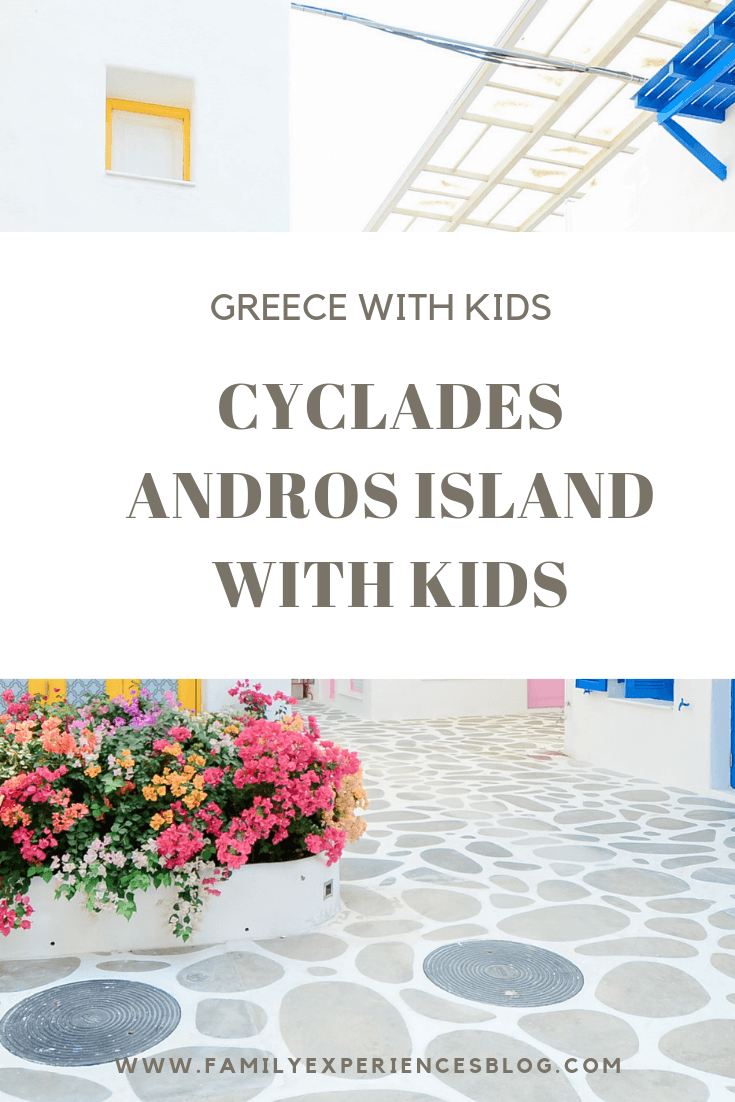 Andros island with kids | A travel Guide by Family Experiences Blog | Greek islands, Greece